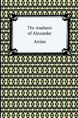 Seller image for The Anabasis of Alexander (Paperback or Softback) for sale by BargainBookStores