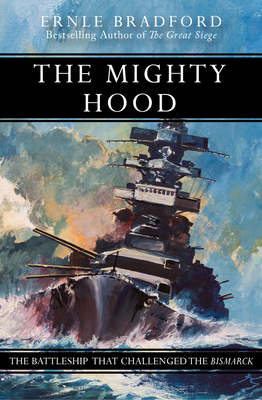 Imagen del vendedor de The Mighty Hood: The Battleship That Challenged the Bismarck (Paperback or Softback) a la venta por BargainBookStores