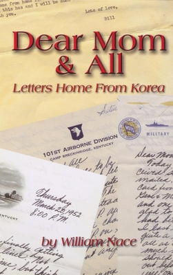 Imagen del vendedor de Dear Mom & All: Letters Home from Korea (Hardback or Cased Book) a la venta por BargainBookStores