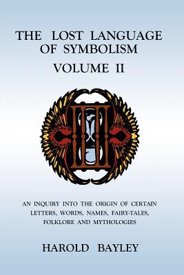 Seller image for The Lost Language of Symbolism Volume II (Paperback or Softback) for sale by BargainBookStores