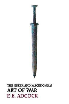 Imagen del vendedor de The Greek and Macedonian Art of War (Reprint Edition) (Paperback or Softback) a la venta por BargainBookStores