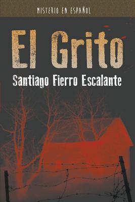 Immagine del venditore per El Grito: Misterio En Espanol (Paperback or Softback) venduto da BargainBookStores