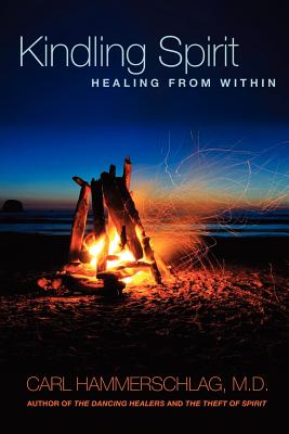Imagen del vendedor de Kindling Spirit: Healing from Within (Paperback or Softback) a la venta por BargainBookStores