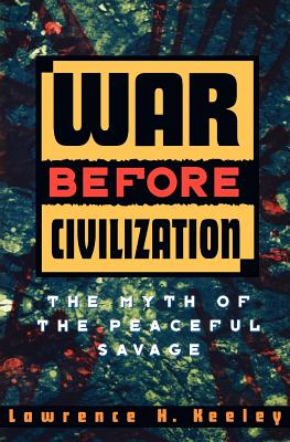 Bild des Verkufers fr War Before Civilization (Paperback or Softback) zum Verkauf von BargainBookStores