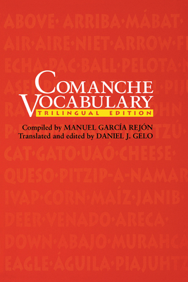 Imagen del vendedor de Comanche Vocabulary: Trilingual Edition (Paperback or Softback) a la venta por BargainBookStores