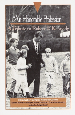 Seller image for An Honorable Profession: A Tribute to Robert F. Kennedy (Paperback or Softback) for sale by BargainBookStores
