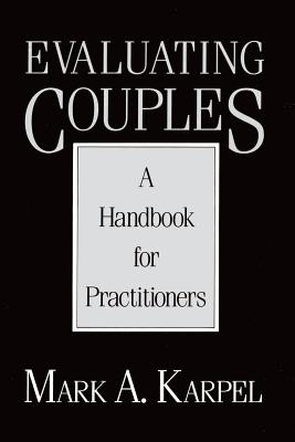 Seller image for Evaluating Couples: A Handbook for Practitioners a Handbook for Practitioners (Paperback or Softback) for sale by BargainBookStores