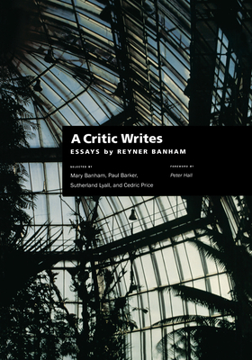 Seller image for A Critic Writes: Selected Essays by Reyner Banham (Paperback or Softback) for sale by BargainBookStores