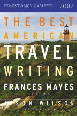 Seller image for The Best American Travel Writing 2002 (Paperback or Softback) for sale by BargainBookStores