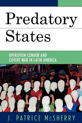 Immagine del venditore per Predatory States: Operation Condor and Covert War in Latin America (Paperback or Softback) venduto da BargainBookStores