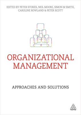 Bild des Verkufers fr Organizational Management: Approaches and Solutions (Paperback or Softback) zum Verkauf von BargainBookStores