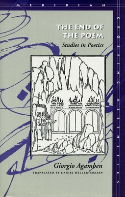 Immagine del venditore per The End of the Poem: Studies in Poetics (Paperback or Softback) venduto da BargainBookStores