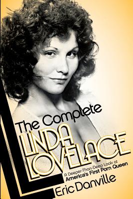 Image du vendeur pour The Complete Linda Lovelace (Paperback or Softback) mis en vente par BargainBookStores