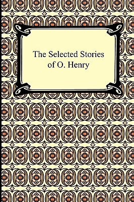 Bild des Verkufers fr The Selected Stories of O. Henry (Paperback or Softback) zum Verkauf von BargainBookStores