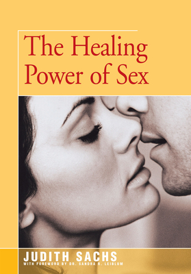 Seller image for The Healing Power of Sex (Paperback or Softback) for sale by BargainBookStores