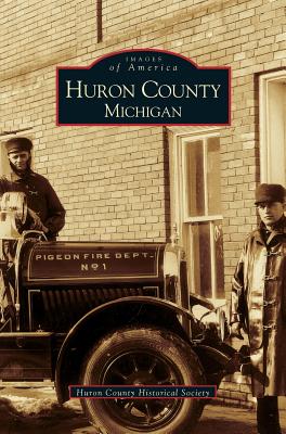 Seller image for Huron County Michigan (Hardback or Cased Book) for sale by BargainBookStores