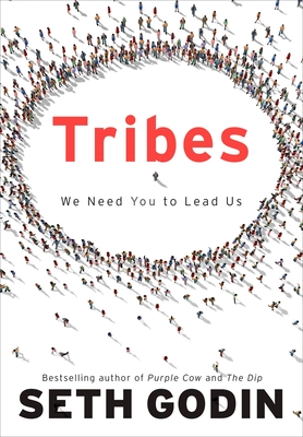 Bild des Verkufers fr Tribes: We Need You to Lead Us (Hardback or Cased Book) zum Verkauf von BargainBookStores