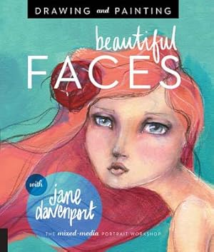 Imagen del vendedor de Drawing and Painting Beautiful Faces: A Mixed-Media Portrait Workshop (Paperback or Softback) a la venta por BargainBookStores