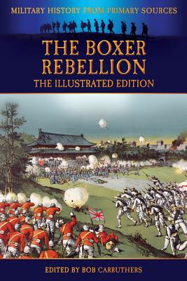 Immagine del venditore per The Boxer Rebellion - The Illustrated Edition (Paperback or Softback) venduto da BargainBookStores