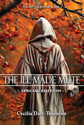 Bild des Verkäufers für The Ill-Made Mute - Special Edition: The Bitterbynde Book #1 (Paperback or Softback) zum Verkauf von BargainBookStores