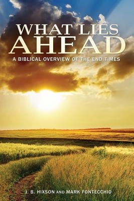 Immagine del venditore per What Lies Ahead: A Biblical Overview of the End Times (Paperback or Softback) venduto da BargainBookStores