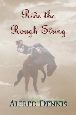 Immagine del venditore per Ride the Rough String (Paperback or Softback) venduto da BargainBookStores