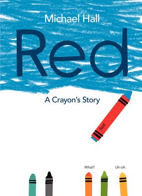 Seller image for Red: A Crayon's Story (Hardback or Cased Book) for sale by BargainBookStores
