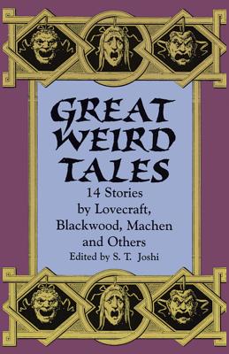 Imagen del vendedor de Great Weird Tales: 14 Stories by Lovecraft, Blackwood, Machen and Others (Paperback or Softback) a la venta por BargainBookStores