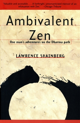 Seller image for Ambivalent Zen: One Man's Adventures on the Dharma Path (Paperback or Softback) for sale by BargainBookStores