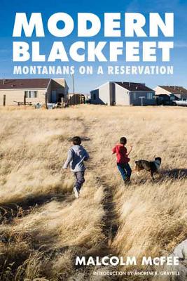 Bild des Verkufers fr Modern Blackfeet: Montanans on a Reservation (Paperback or Softback) zum Verkauf von BargainBookStores