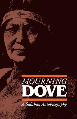Seller image for Mourning Dove: A Salishan Autobiography (Paperback or Softback) for sale by BargainBookStores