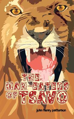 Imagen del vendedor de The Man-Eaters of Tsavo (Hardback or Cased Book) a la venta por BargainBookStores