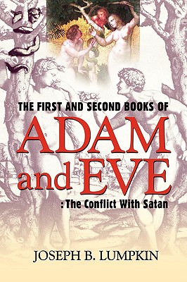 Image du vendeur pour The First and Second Books of Adam and Eve: The Conflict with Satan (Paperback or Softback) mis en vente par BargainBookStores