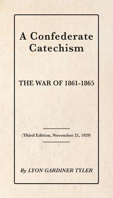 Seller image for A Confederate Catechism (Paperback or Softback) for sale by BargainBookStores