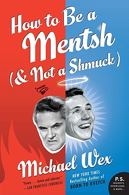 Seller image for How to Be a Mentsh (and Not a Shmuck) (Paperback or Softback) for sale by BargainBookStores