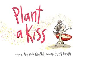 Seller image for Plant a Kiss (Hardback or Cased Book) for sale by BargainBookStores