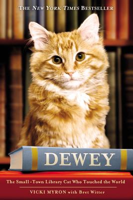 Seller image for Dewey: The Small-Town Library Cat Who Touched the World (Hardback or Cased Book) for sale by BargainBookStores