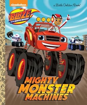 Seller image for Mighty Monster Machines (Blaze and the Monster Machines) (Hardback or Cased Book) for sale by BargainBookStores