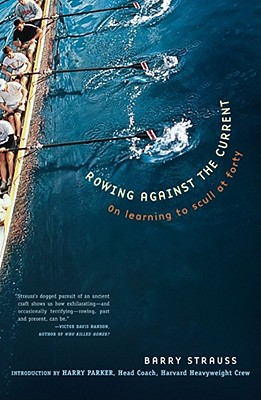 Seller image for Rowing Against the Current: On Learning to Scull at Forty (Paperback or Softback) for sale by BargainBookStores