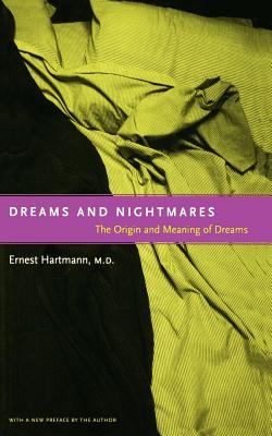Image du vendeur pour Dreams and Nightmares: The Origin and Meaning of Dreams (Paperback or Softback) mis en vente par BargainBookStores