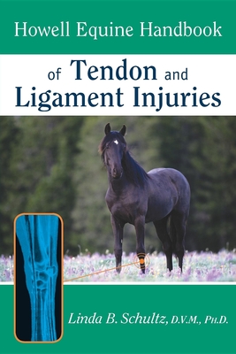 Seller image for Howell Equine Handbook of Tendon and Ligament Injuries (Paperback or Softback) for sale by BargainBookStores