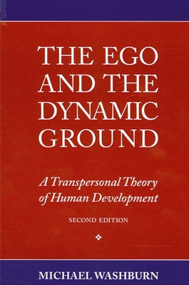 Immagine del venditore per The Ego and the Dynamic Ground: A Transpersonal Theory of Human Development, Second Edition (Paperback or Softback) venduto da BargainBookStores