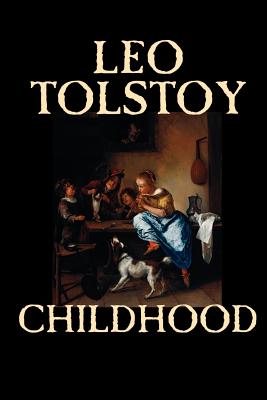 Bild des Verkufers fr Childhood by Leo Tolstoy, Literary Collections, Biography & Autobiography (Paperback or Softback) zum Verkauf von BargainBookStores