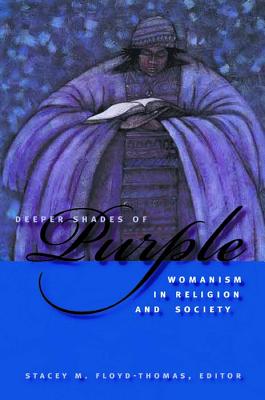 Seller image for Deeper Shades of Purple: Womanism in Religion and Society (Paperback or Softback) for sale by BargainBookStores