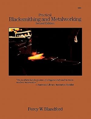 Seller image for Practical Blacksmithing and Metalworking (Paperback or Softback) for sale by BargainBookStores