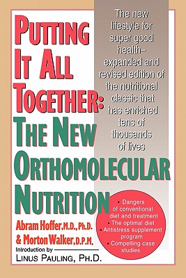 Imagen del vendedor de Putting It All Together: The New Orthomolecular Nutrition (Paperback or Softback) a la venta por BargainBookStores