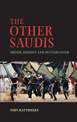 Bild des Verkufers fr The Other Saudis: Shiism, Dissent and Sectarianism (Paperback or Softback) zum Verkauf von BargainBookStores