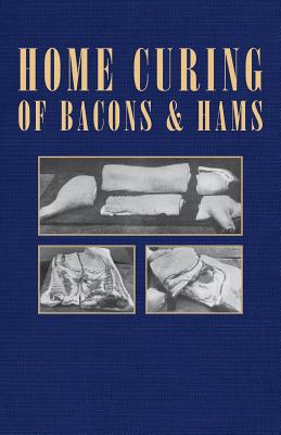 Seller image for Home Curing of Bacon and Hams (Paperback or Softback) for sale by BargainBookStores