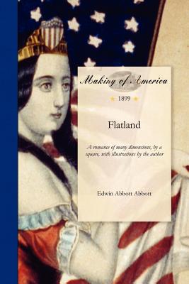 Immagine del venditore per Flatland: A Romance of Many Dimensions, by a Square, with Illustration by the Author (Paperback or Softback) venduto da BargainBookStores