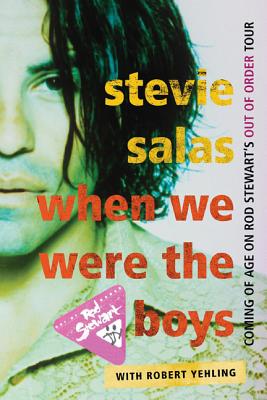 Immagine del venditore per When We Were the Boys: Coming of Age on Rod Stewart's Out of Order Tour (Paperback or Softback) venduto da BargainBookStores